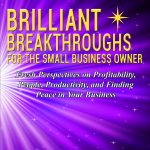 Brilliant Breakthroughs Volume 4